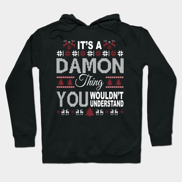 It's DAMON Thing You Wouldn't Understand Xmas Family Name Hoodie by Salimkaxdew